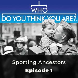 Who Do You Think You Are? Sporting Ancestors: Episode 1, Jane Shrimpton