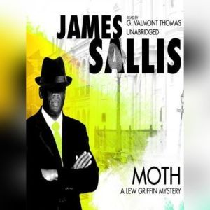 Moth: A Lew Griffin Mystery, James Sallis