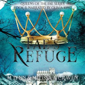 Fae's Refuge, M. Lynn