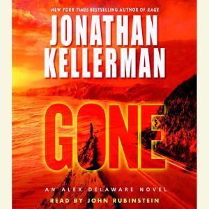 Gone: An Alex Delaware Novel, Jonathan Kellerman