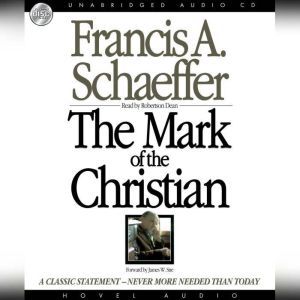 The Mark of the Christian, Francis A. Schaeffer