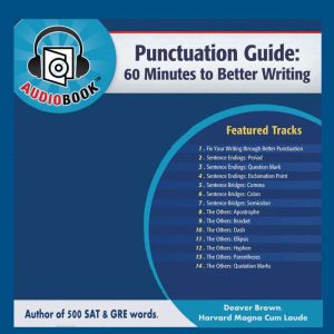 Punctuation Guide: 60 Minutes to Better Writing, Deaver Brown