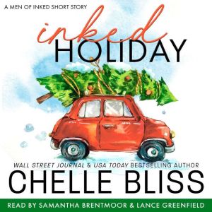 Inked Holiday: A Holiday Novella, Chelle Bliss