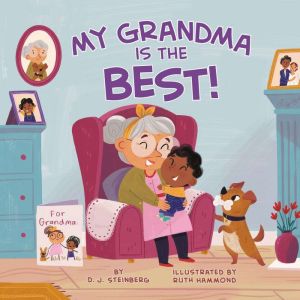 My Grandma Is the Best!, D.J. Steinberg