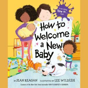 How to Welcome a New Baby, Jean Reagan