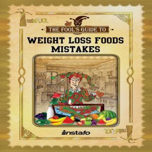 Weight Loss Foods Mistakes, Instafo