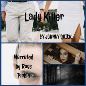 Lady Killer, Johnny Quick