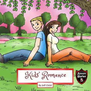 Kids' Romance: Diaries of a Boy and a Girl, Jeff Child