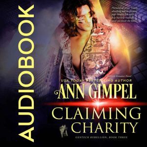 Claiming Charity: Military Romance With a Science Fiction Edge, Ann Gimpel
