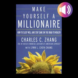 Make Yourself a Millionaire, Charles Zhang