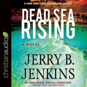 Dead Sea Rising: A Novel, Jerry B. Jenkins