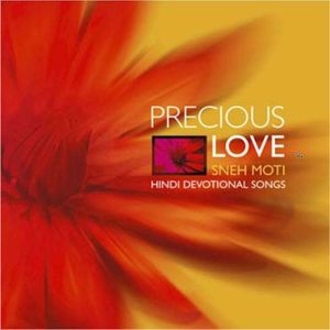 Sneh Moti (Precious Love): Hindi Devotional Songs, Brahma Khumaris