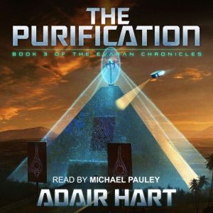 The Purification: Book 3 of The Evaran Chronicles, Adair Hart
