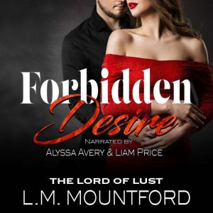 Forbidden Desire: Confessions of a Trophy Wife, L.M. Mountford