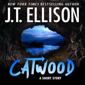 Catwood: A Short Story, J.t. Ellison