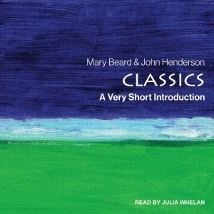 Classics: A Very Short Introduction, Mary Beard