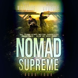 Nomad Supreme: A Kurtherian Gambit Series, Craig Martelle