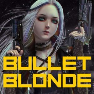 Bullet Blonde, Nole Moody
