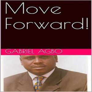Move Forward!, Gabriel Agbo