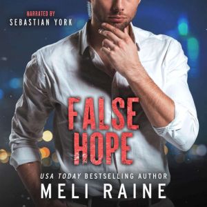 False Hope (False #2), Meli Raine