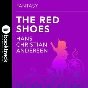 The Red Shoes, Hans Christian Andersen