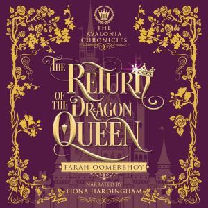The Return of the Dragon Queen, Farah Oomerbhoy