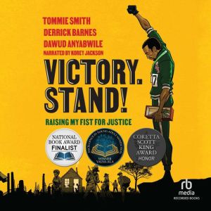 Victory. Stand!: Raising My Fist for Justice, Derrick Barnes