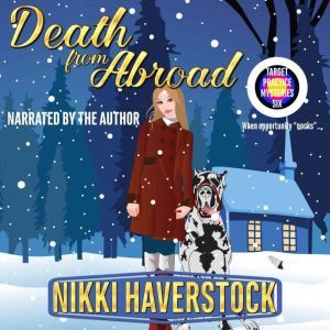 Death from Abroad: Target Practice Mysteries 6, Nikki Haverstock