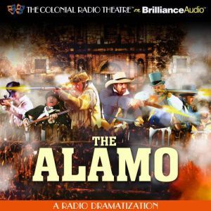 The Alamo: A Radio Dramatization, Jerry Robbins
