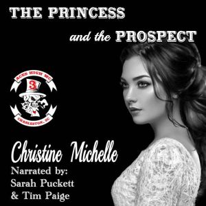The Princess and the Prospect, Christine Michelle