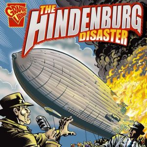 The Hindenburg Disaster, Matt Doeden