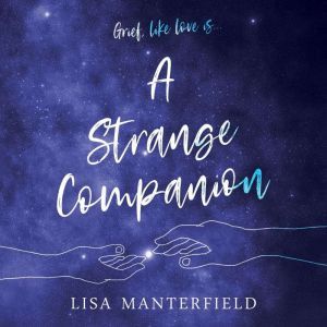 A Strange Companion, Lisa Manterfield