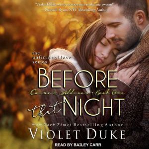Before That Night: Caine & Addison, Book One, Violet Duke