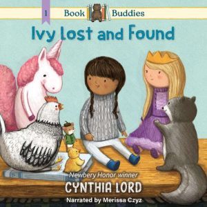 Book Buddies: Ivy Lost and Found, Cynthia Lord