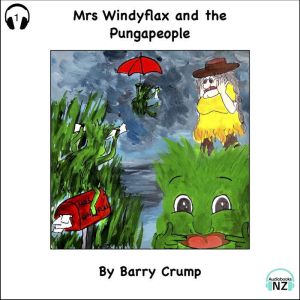 Mrs Windyfax and the Pungapeople: A Barry Crump Classic, Barry Crump