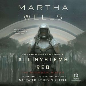 All Systems Red, Martha Wells