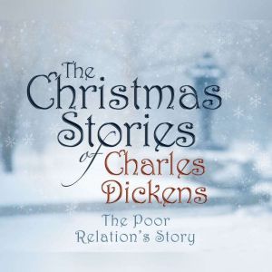 Poor Relation's Story, The, Charles Dickens