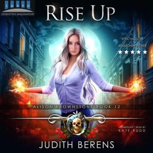 Rise Up: Alison Brownstone Book 12, Judith Berens