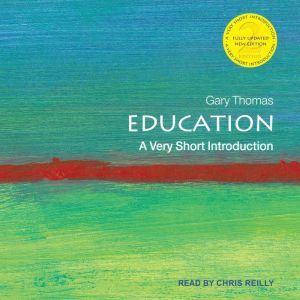 Education: A Very Short Introduction, Gary Thomas