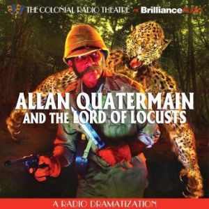 Allan Quatermain: And the Lord of Locusts, Clay and Susan Griffith