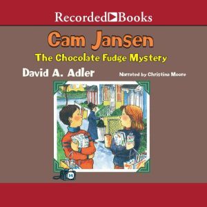 Cam Jansen and the Chocolate Fudge Mystery, David Adler