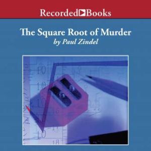 The Square Root of Murder, Paul Zindel