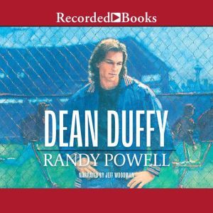 Dean Duffy, Randy Powell