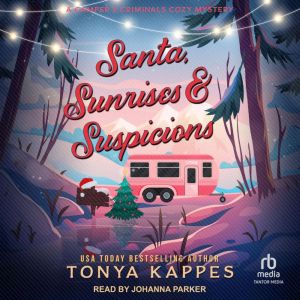 Santa, Sunrises, & Suspicions, Tonya Kappes
