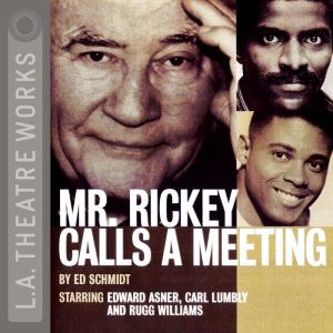Mr. Rickey Calls a Meeting, Ed Schmidt