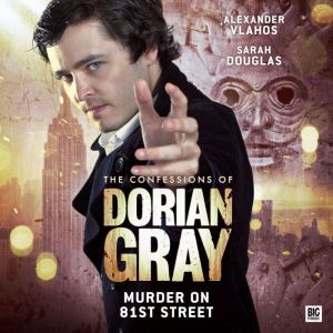 The Confessions of Dorian Gray - Murder on 81st Street, David Llewellyn