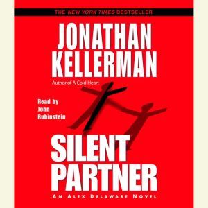 Silent Partner: An Alex Delaware Novel, Jonathan Kellerman