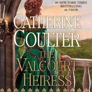 The Valcourt Heiress, Catherine Coulter