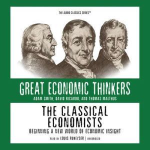 The Classical Economists, Dr. E.G. West