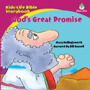 Kids-Life Bible StorybookGod's Great Promise, Mary Hollingsworth